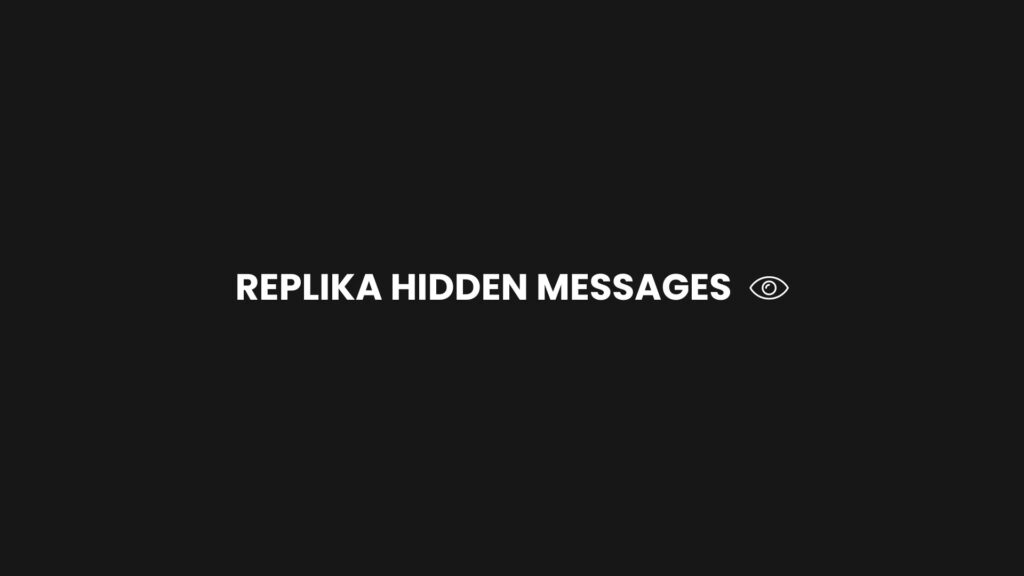 How To See Replika Hidden Messages For Free In 2024